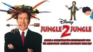 Jungle 2 Jungle Made Me Realize I Don&rsquo;t Find Tim Allen Funny Anymore And I Don&rsquo;t Know Why