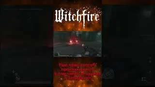 Witchfire 🔥 АНАЛоговый способ прокачки стволов и не только #witchfire