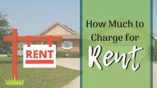 How Much to Charge for Rent | Raleigh Property Management Tips