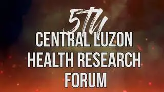 5th Central Luzon Health Research Forum