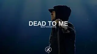 [FREE] *BEAT WITH HOOK* Eminem Type Beat - Dead To Me