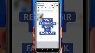 COMO RESTRINGIR PERFIL DO FACEBOOK ATUALIZADO 2024