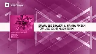 Emanuele Braveri & Hanna Finsen - Your Land (Denis Kenzo Remix)