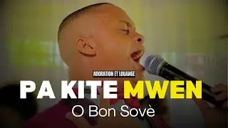 Pa Kite Mwen O Bon Sov&egrave; || Adoration et Louange Fr Reginald