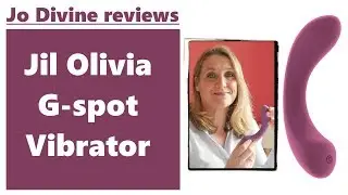 Jil Olivia Review Flexible G spot Vibrator Review by Jo Divine