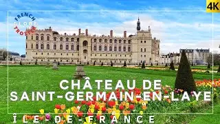 Paris Day Trip🏰 Chateau de Saint-Germain-en-Laye Walking Tour 4K 🇫🇷Castle ➜ Garden ➜ Paris Panorama