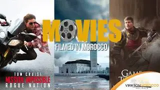 Hollywood Movies casted in Morocco - Movies Produced in Morocco