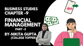Business studies| ch-9 financial management part-3| class-12 commerce|#cbse #study with nikita gupta