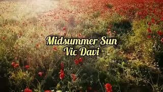 Vic Davi - Midsummer Sun