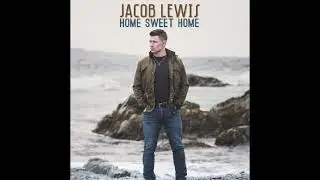 Jacob Lewis - Tippin' It Up To Nancy (2019)