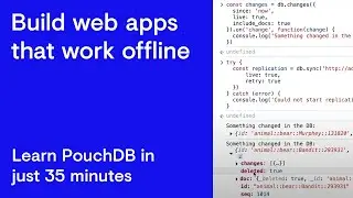 Getting started with PouchDB: basics, replication, offline data, conflicts and queries