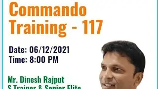 COMMANDO TRAINING -117||DR.DINESH RAJPUT