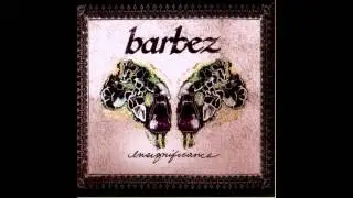 Barbez - The Sea Spread Wide