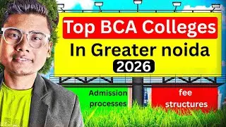 Top BCA Colleges in Greater Noida 2026 &ndash; Best Campus & Placement, Fees, Ranking & Admission.