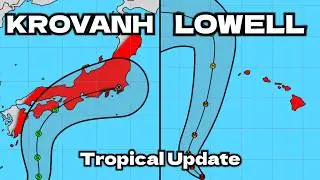 Krovanh/Lowell Flood Threats to Japan/Hawaii - Tropical Update