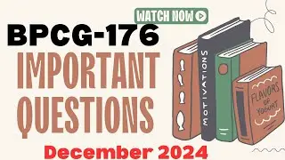BPCG-176 IMPORTANT QUESTIONS FOR DEC2023 //Important Topics For Exam