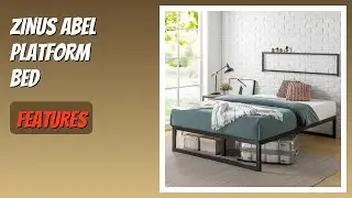 REVIEW (2025): ZINUS Abel Platform Bed. Features
