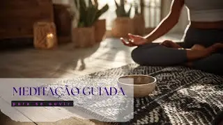 Meditação Guiada para Ouvir a Mensagem dos Seus Chakras