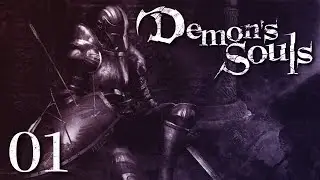 SC Plays: Demon's Souls [Blind] - E01: 