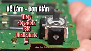 Tay PS5 Dualsense Bị Tr&ocirc;i - Tư Vấn Thay Joystick TMR GuliKit (Anti Drifting) - Phần Cuối