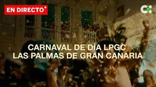 Carnaval de d&iacute;a  Carnaval Las Palmas de GC | 2026