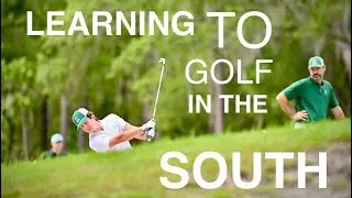 Learning to Golf in the South
