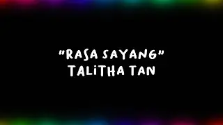 Rasa Sayang - Talitha Tan (Official Audio)