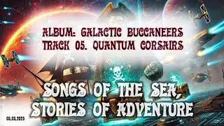 ⚡️ Quantum Corsairs &ndash; A Cyberpirate Sea Shanty! 🏴&zwj;☠️🚀