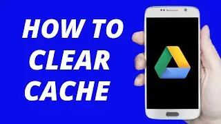 How to Clear Cache In Google Drive (2021)