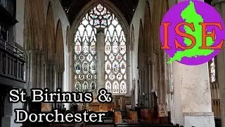 St Birinus & Dorchester :: In Search of England