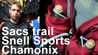 Sac de trail Nouveaut&eacute;s Salomon Arc'teryx Dynafit Snell Sports Chamonix Course montagne