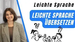 &Uuml;bersetzen von Texten in Leichte Sprache