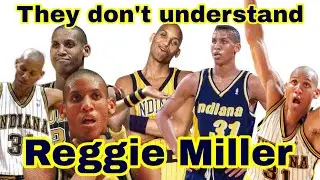 NBA fans today don't understand Reggie Miller