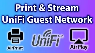 Set Up Printing and AirPlay for UniFi guest network