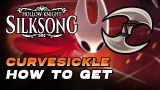 Hollow Knight: Silksong - How To Get Curvesickle Tool