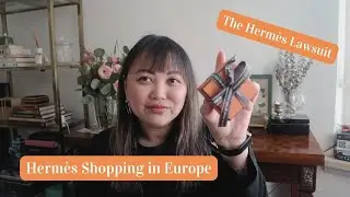 I went to Hermès Geneva and Lyon - The Hermès Lawsuit