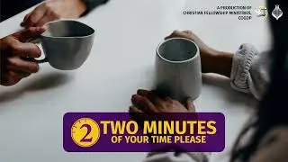 248 | 'Believe Before You See' - Two Minutes of Your Time Please