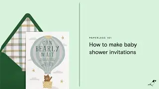 How to make a baby shower invitation with Paperless Post
