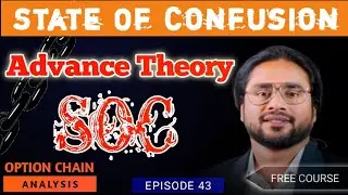 Detailed State Of Confusion || SOC || Option Chain || Stock Market || LTP Calculator ||