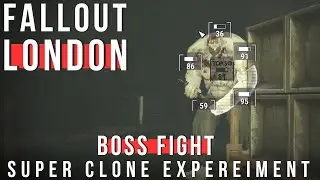 Fallout London - Super Clone Experminet Boss fight