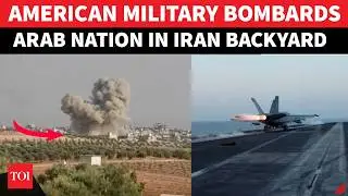 U.S. Military Launches Attacks In Iranian Backyard; Bombs Dropped Over 30 Targets In Arab Nation