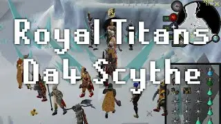 OSRS Royal Titans - Fire/Ice Giant Duo Boss - DA4 Scythe BP Bclaws