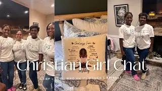 CHRISTIAN GIRL CHAT| Handling Grief + Loss, Who Am I?, Women's Retreat Recap & Exciting News!