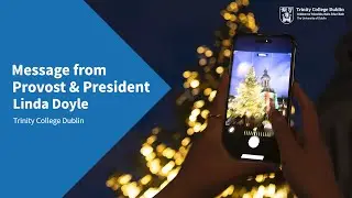 Message from Provost Linda Doyle - December 2023