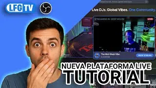 C&oacute;mo transmitir en LFG.TV con OBS | Plataforma para LIVE STREAMING DJ