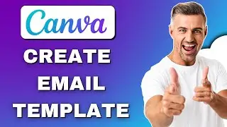 How to Create Email Template in Canva - With Mailchimp