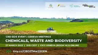 CBD Side Event | Chemicals, Waste and Biodiversity