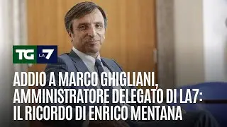 Il direttore del Tg La7 Enrico Mentana ricorda Marco Ghigliani, amministratore delegato di La7