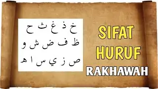 SIFAT HURUF RAKHAWAH | BELAJAR TAJWID AL-QURAN