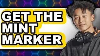 How to Get the Mint Marker (Full Guide)